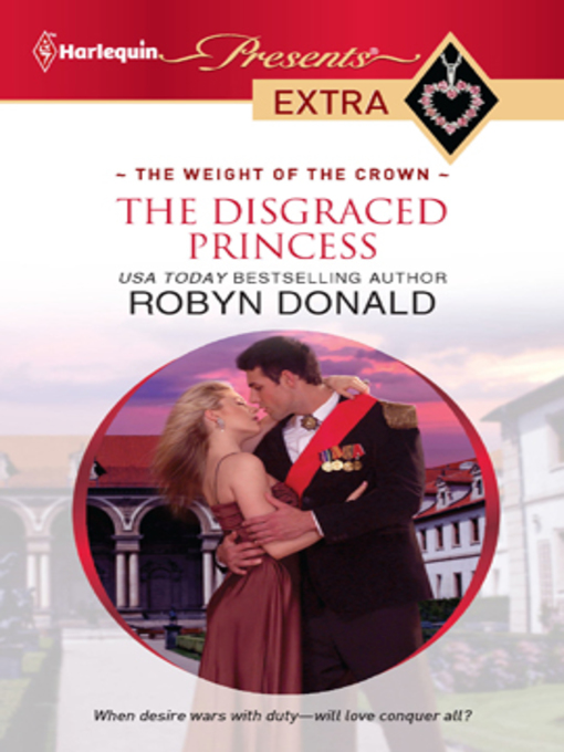 Title details for The Disgraced Princess by Robyn Donald - Available